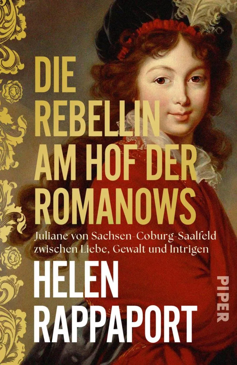 Cover: Die Rebellin am Hof der Romanows (E-Book) von Helen Rappaport
