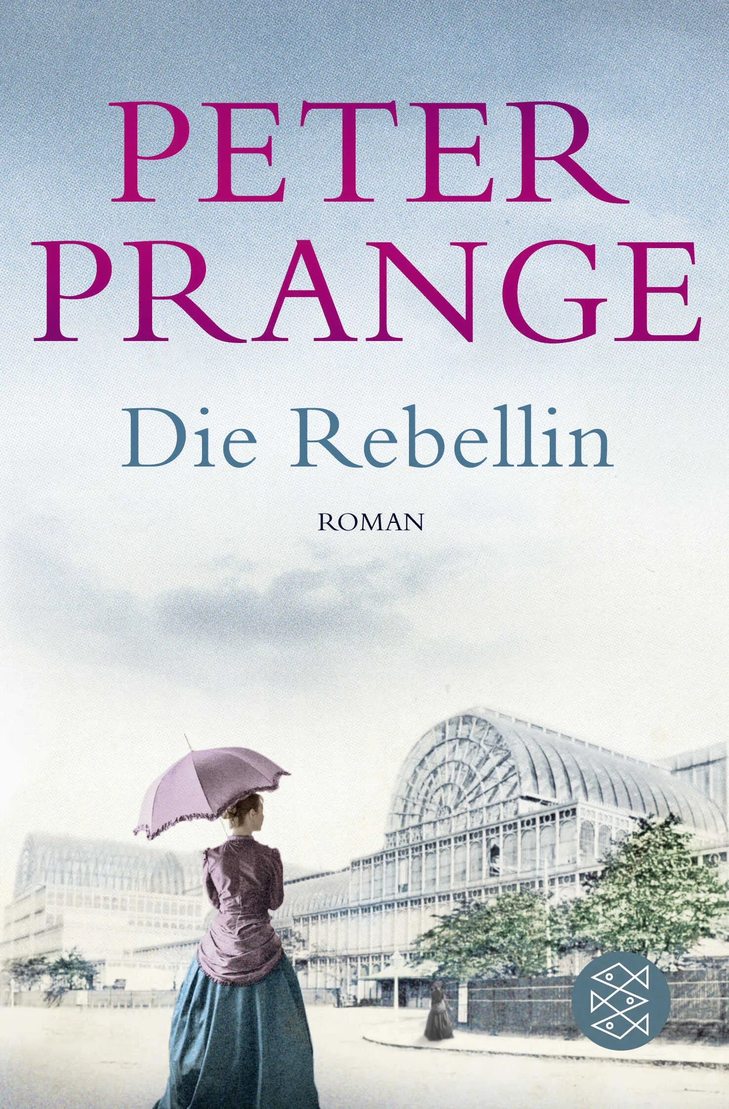 Buchcover von 'Die Rebellin' - Taschenbuch von Peter Prange
