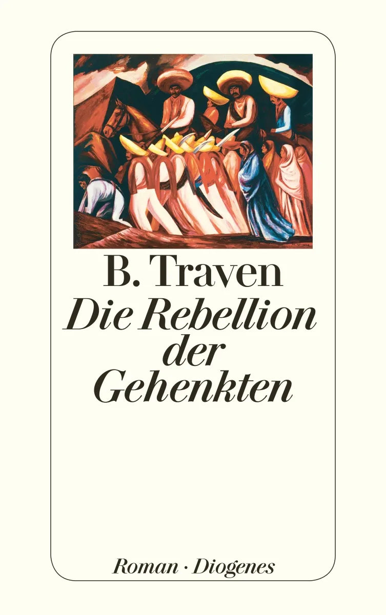 Buchcover von 'Die Rebellion der Gehenkten' - Taschenbuch von B. Traven