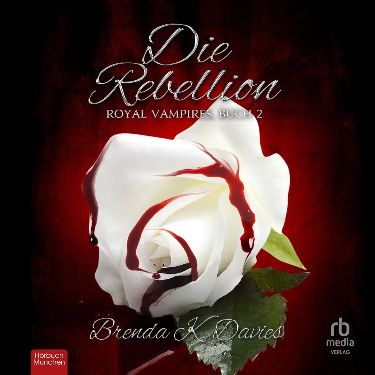 Cover: Die Rebellion (Hörbuch Download) von Brenda K. Davies