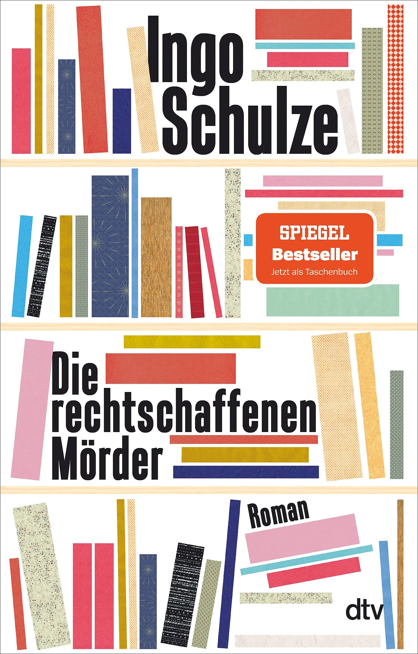 Buchcover von 'Die rechtschaffenen Mörder' - Taschenbuch von Ingo Schulze