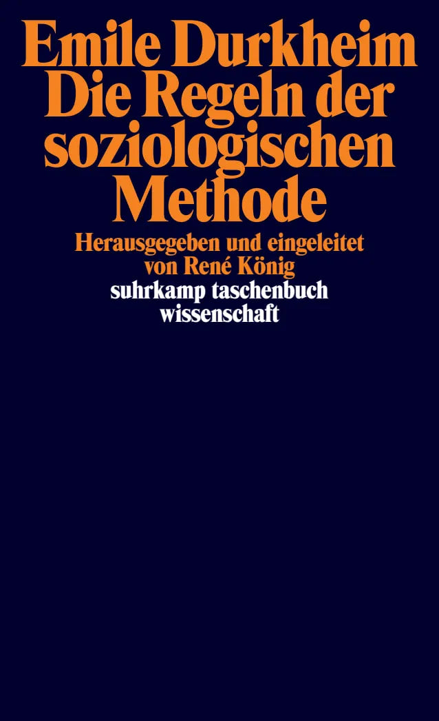 Buchcover von 'Die Regeln der soziologischen Methode' - Taschenbuch von Emile Durkheim