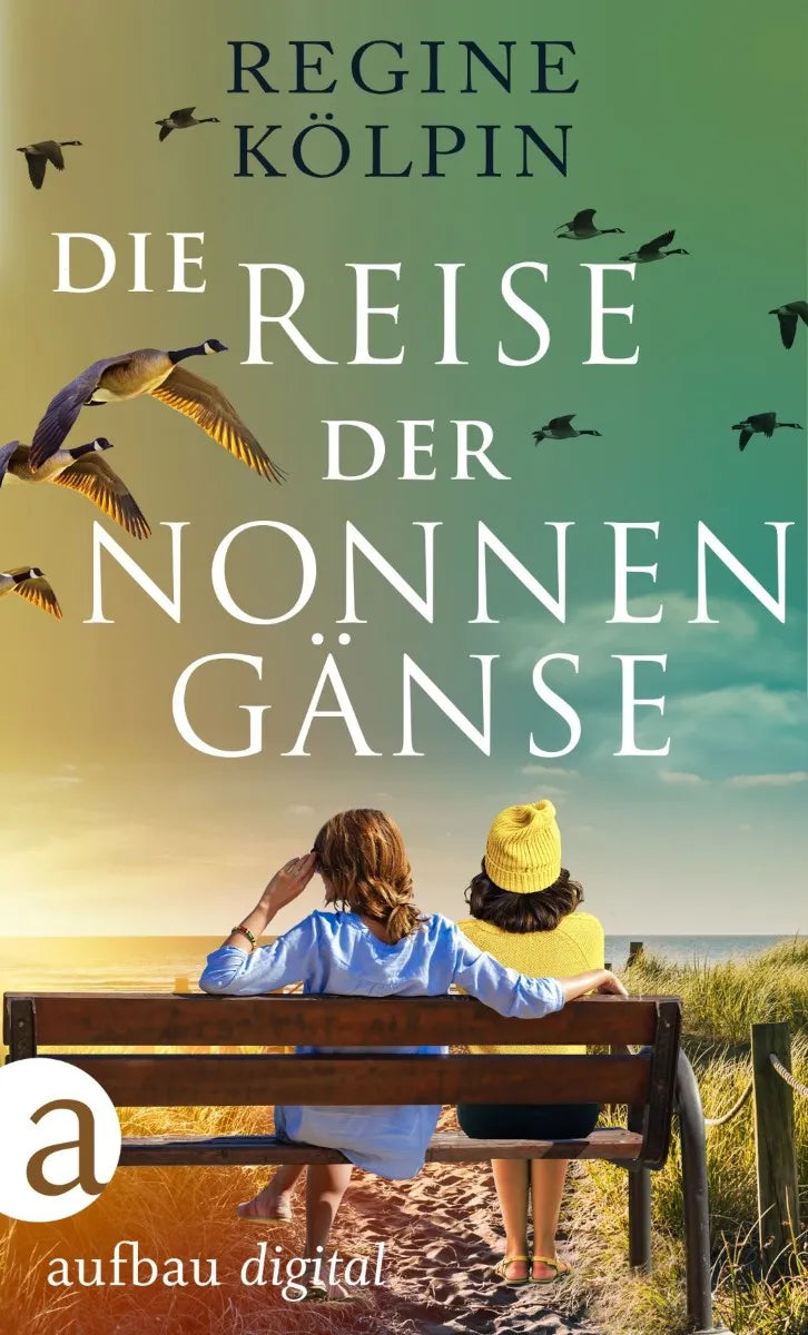 Cover: Die Reise der Nonnengänse (E-Book) von Regine Kölpin