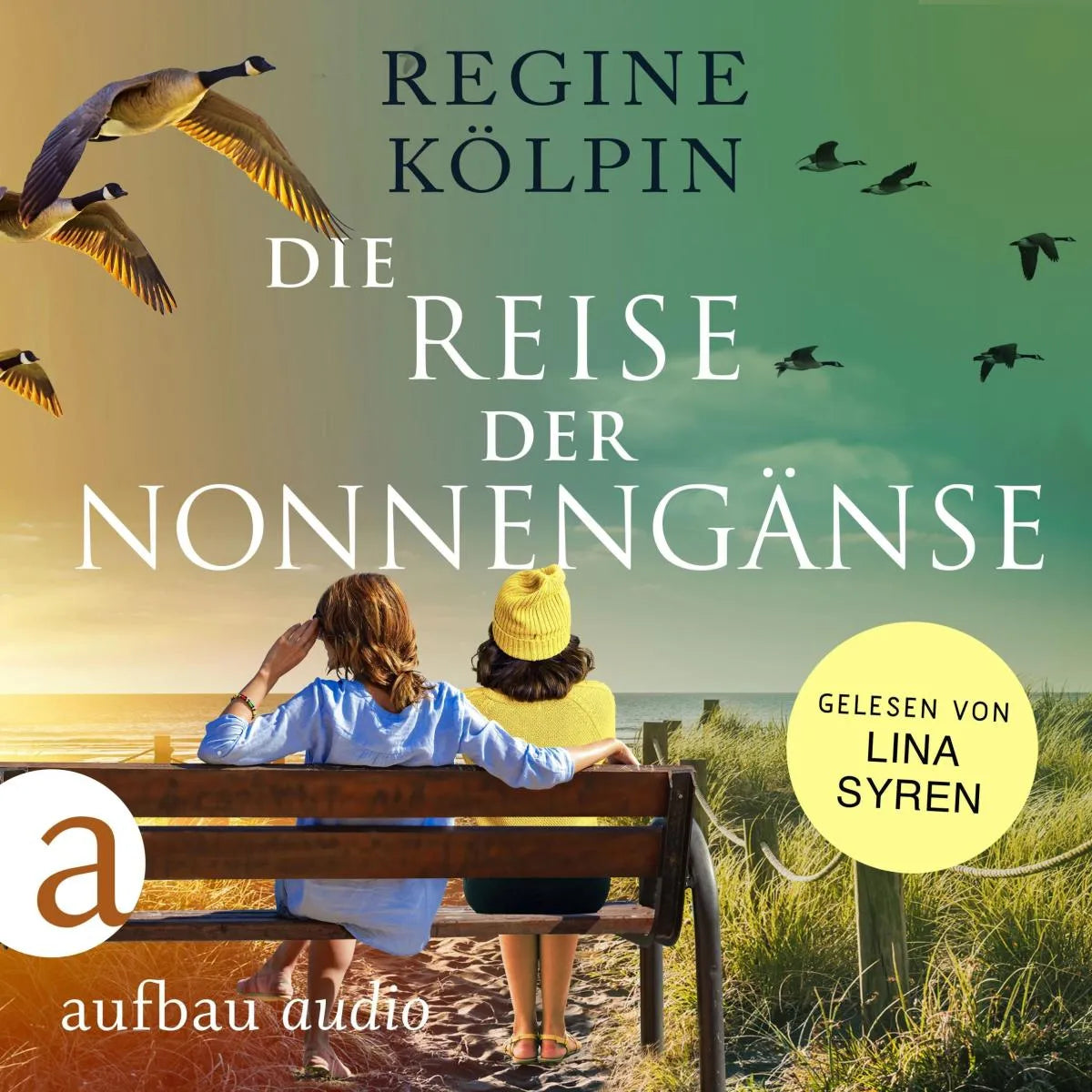 Cover: Die Reise der Nonnengänse (Hörbuch Download) von Regine Kölpin