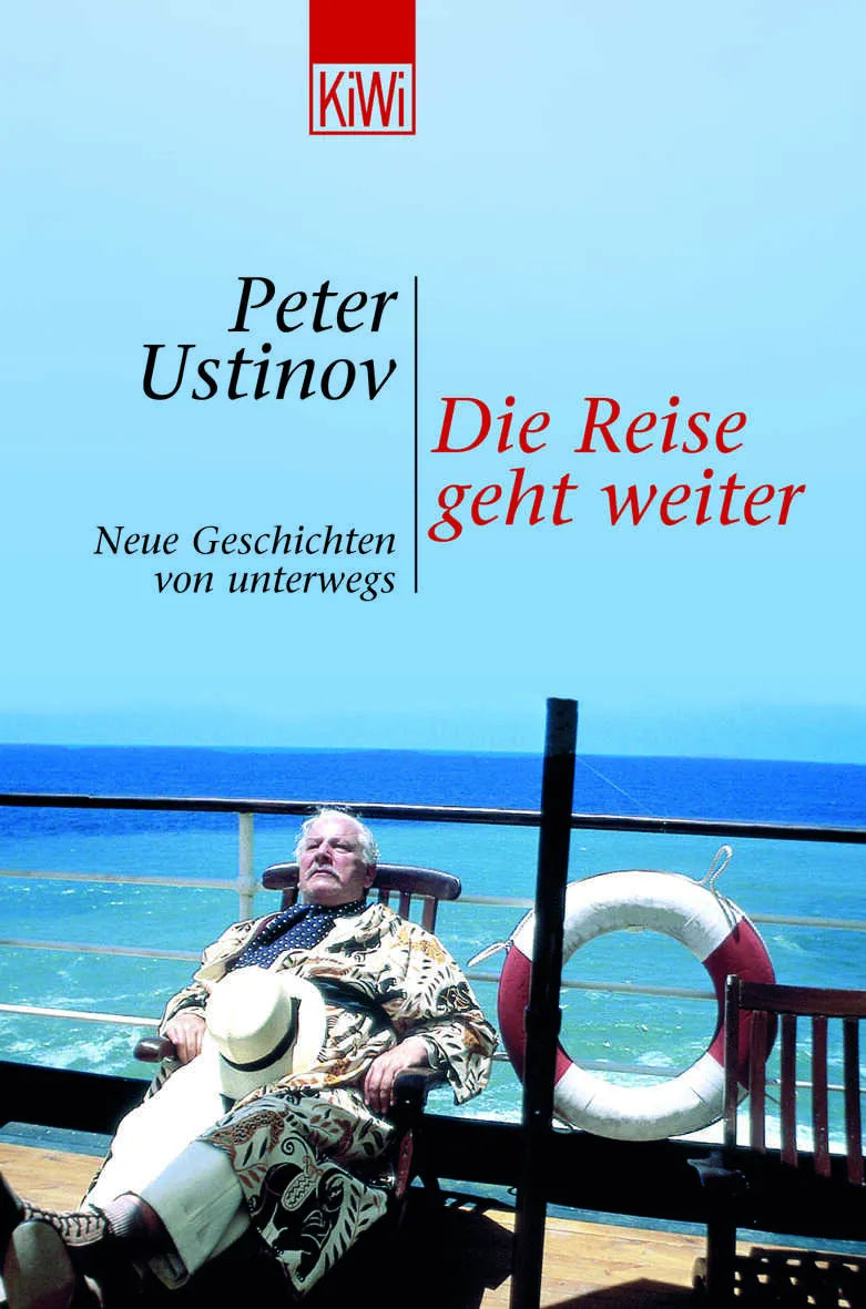 Buchcover von 'Die Reise geht weiter' - Taschenbuch von Peter Ustinov