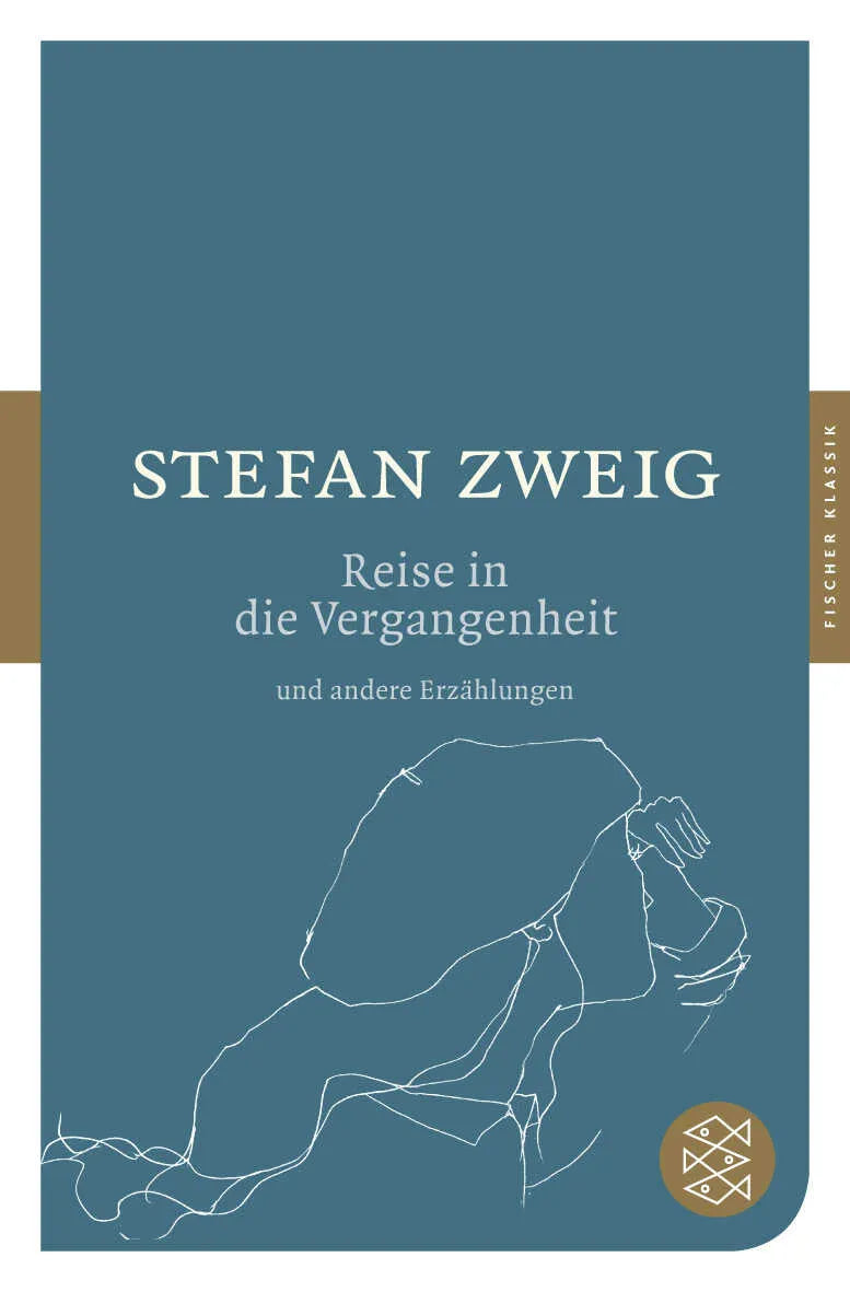 Buchcover von 'Die Reise in die Vergangenheit und andere Erzählungen' - Taschenbuch von Stefan Zweig