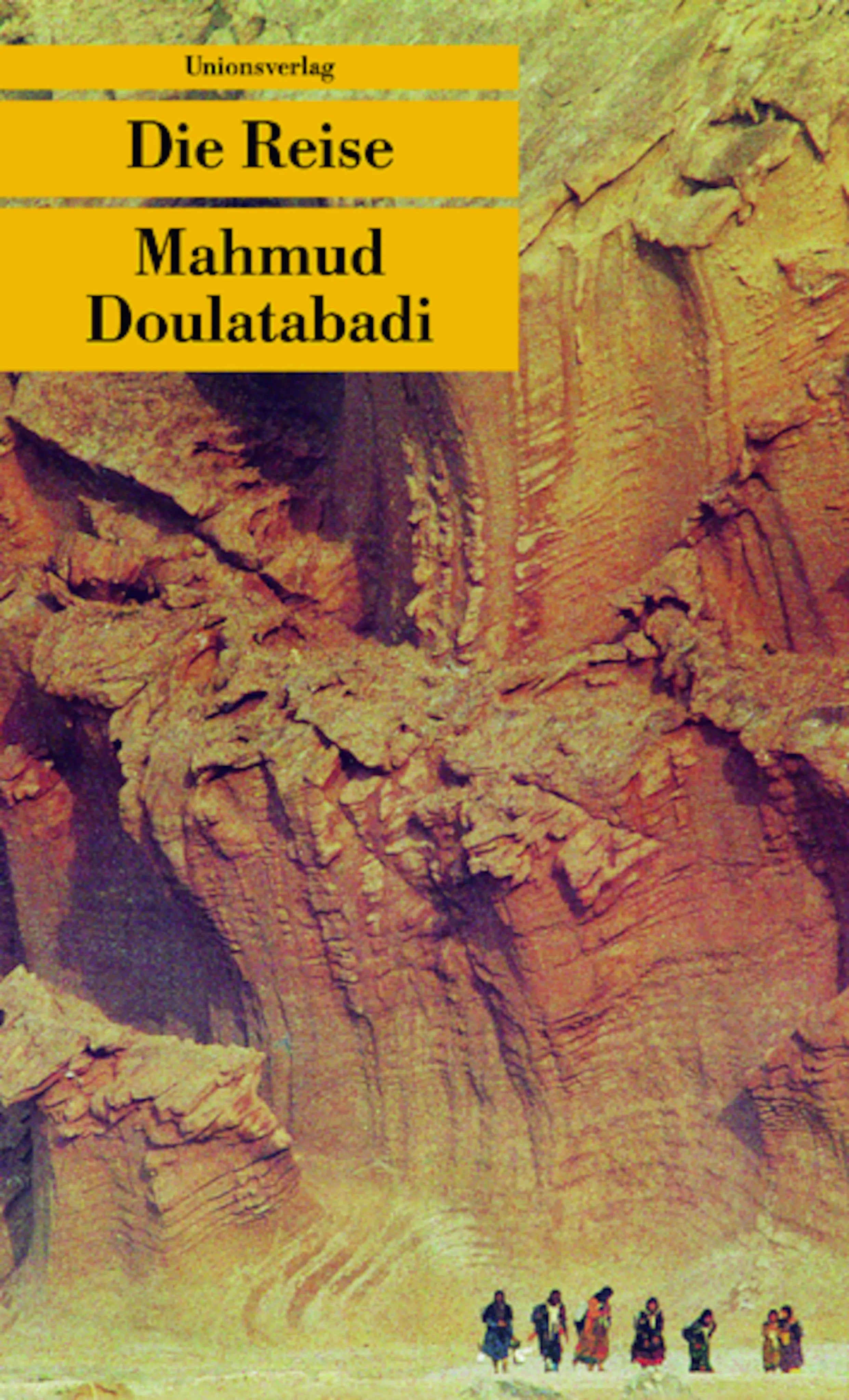 Buchcover von 'Die Reise' - Taschenbuch von Mahmud Doulatabadi
