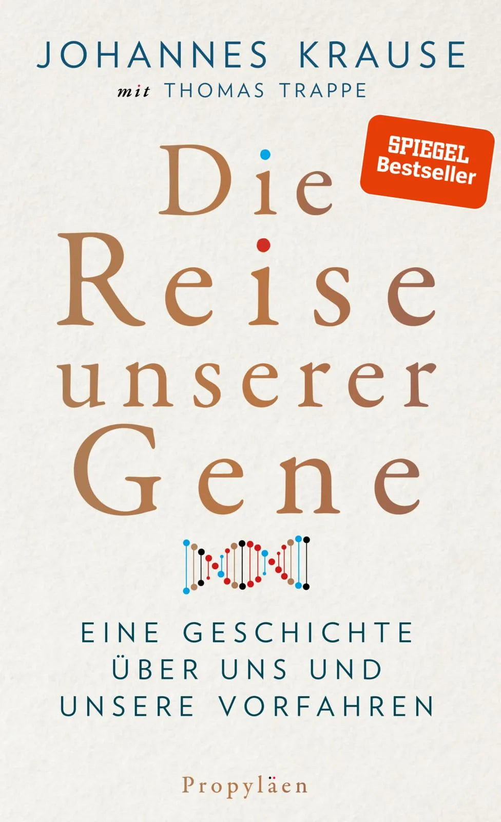 Buchcover von 'Die Reise unserer Gene' - Gebundene Ausgabe von Johannes Krause