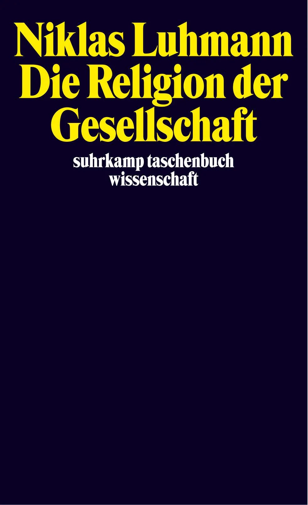 Buchcover von 'Die Religion der Gesellschaft' - Taschenbuch von Niklas Luhmann