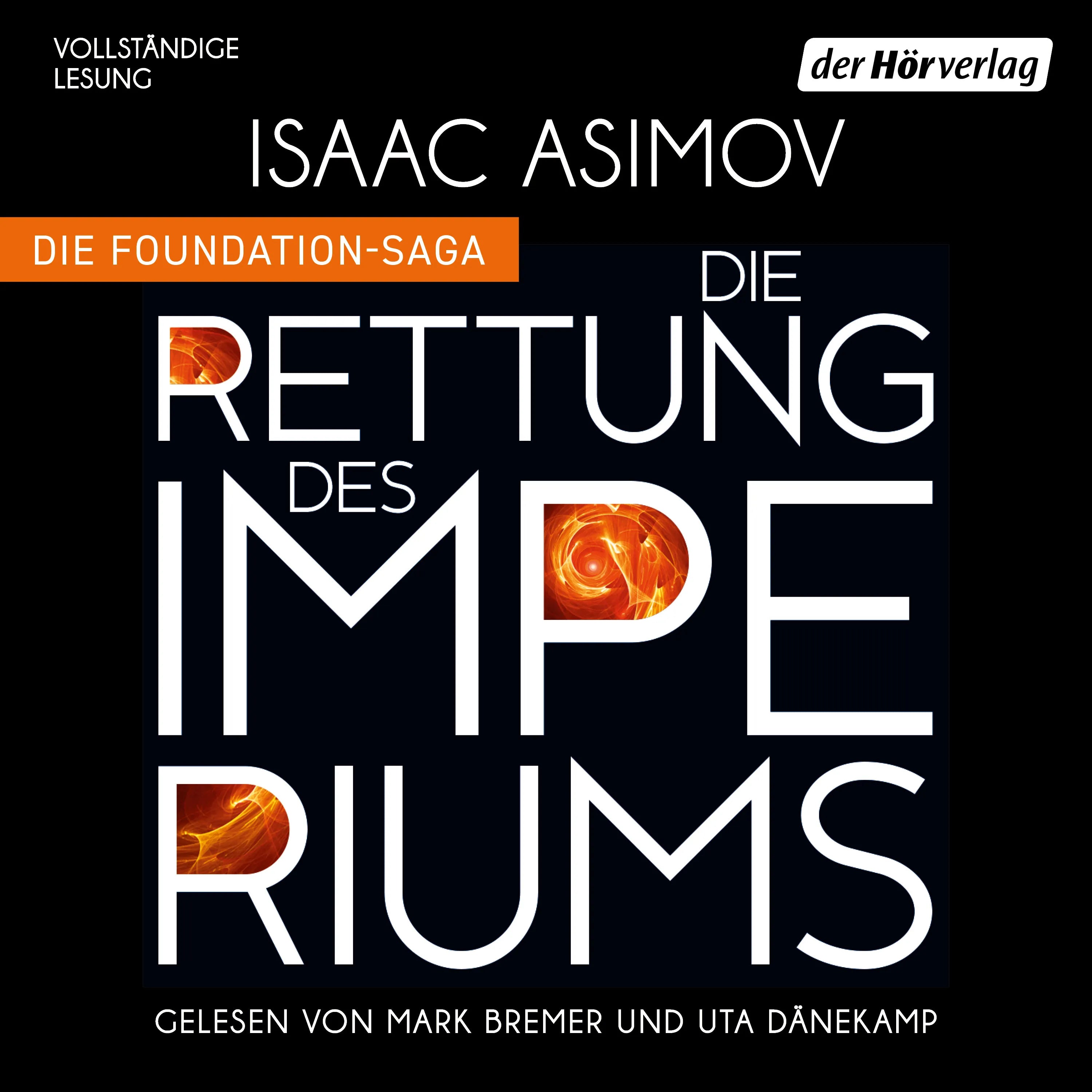 Cover: Die Rettung des Imperiums (Hörbuch Download) von Isaac Asimov