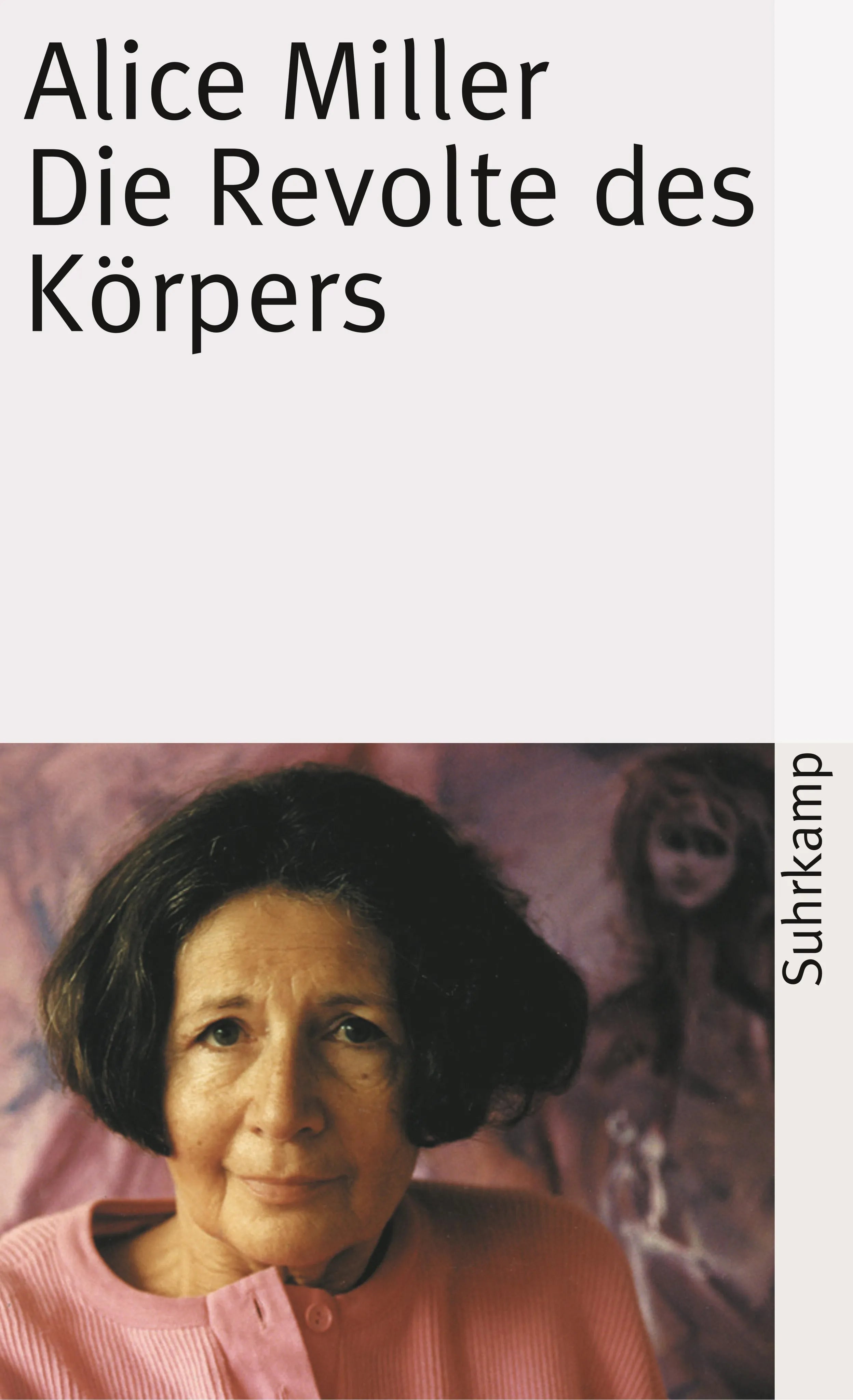 Buchcover von 'Die Revolte des Körpers' - Taschenbuch von Alice Miller