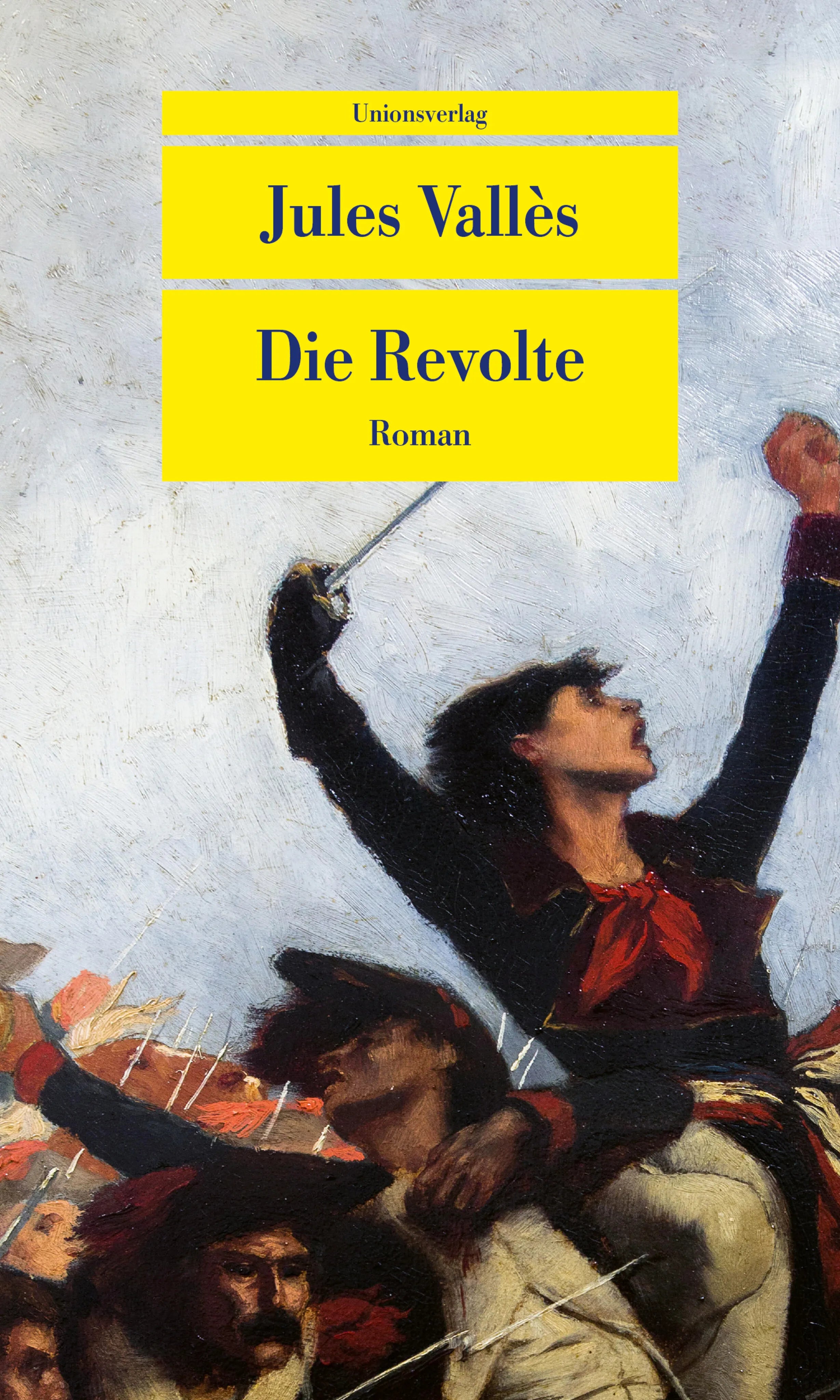 Buchcover von 'Die Revolte' - Taschenbuch von Jules Vallès