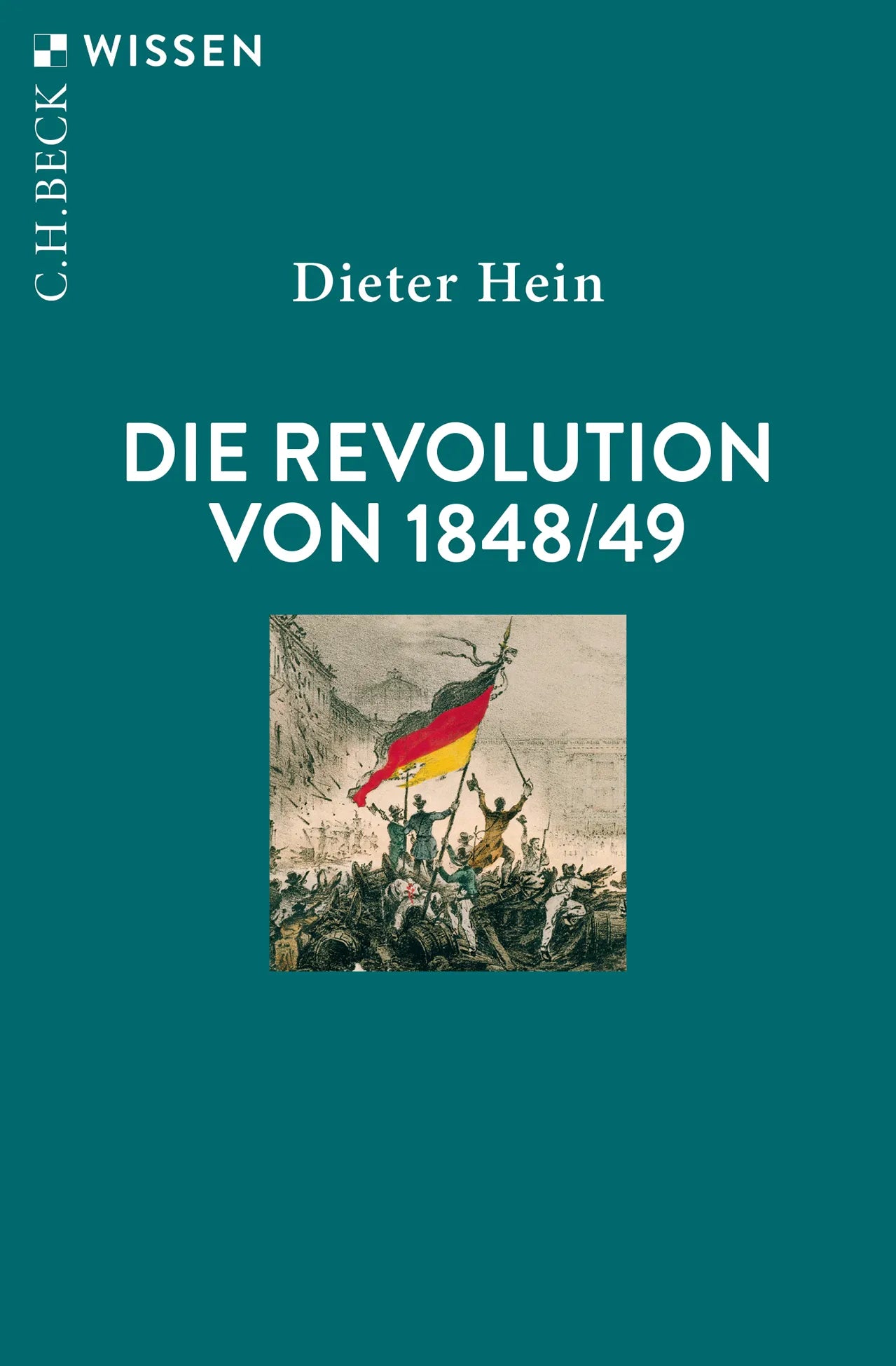 Buchcover von 'Die Revolution von 1848/49' - Taschenbuch von Dieter Hein