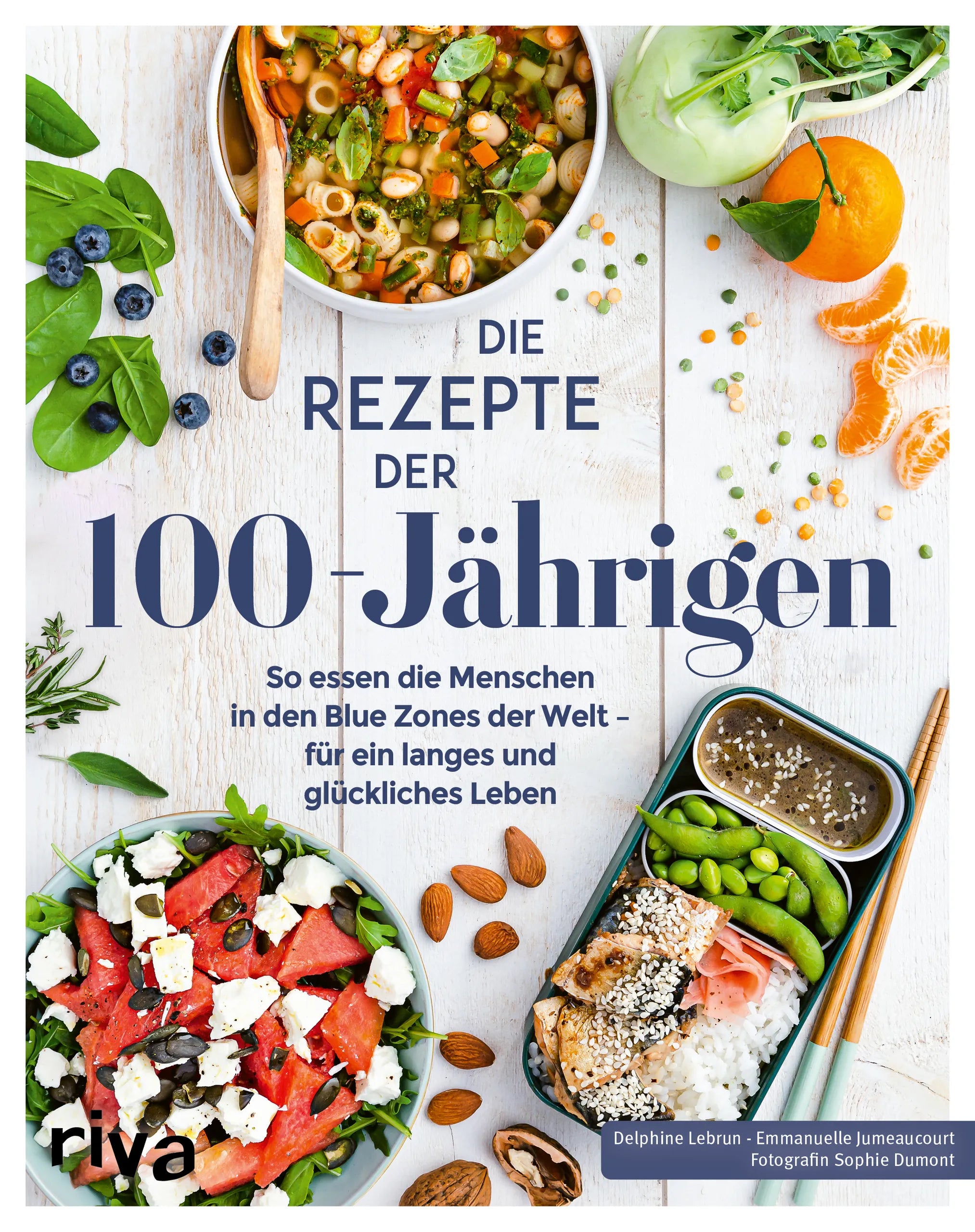 Buchcover von 'Die Rezepte der 100-Jährigen' - Taschenbuch von Delphine Lebrun