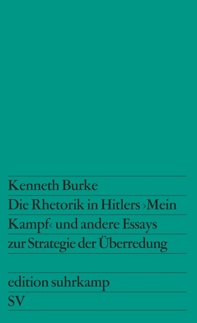 Buchcover von 'Die Rhetorik in Hitlers »Mein Kampf« und andere Essays zur Strategie der Überredung' - Taschenbuch von Kenneth Burke