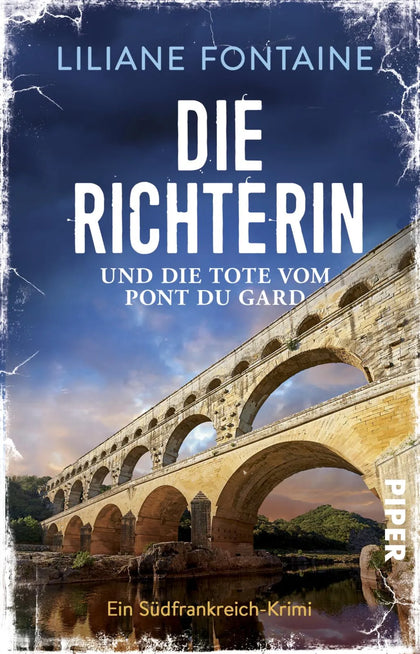 Buchcover von 'Die Richterin und die Tote vom Pont du Gard' - Taschenbuch von Liliane Fontaine