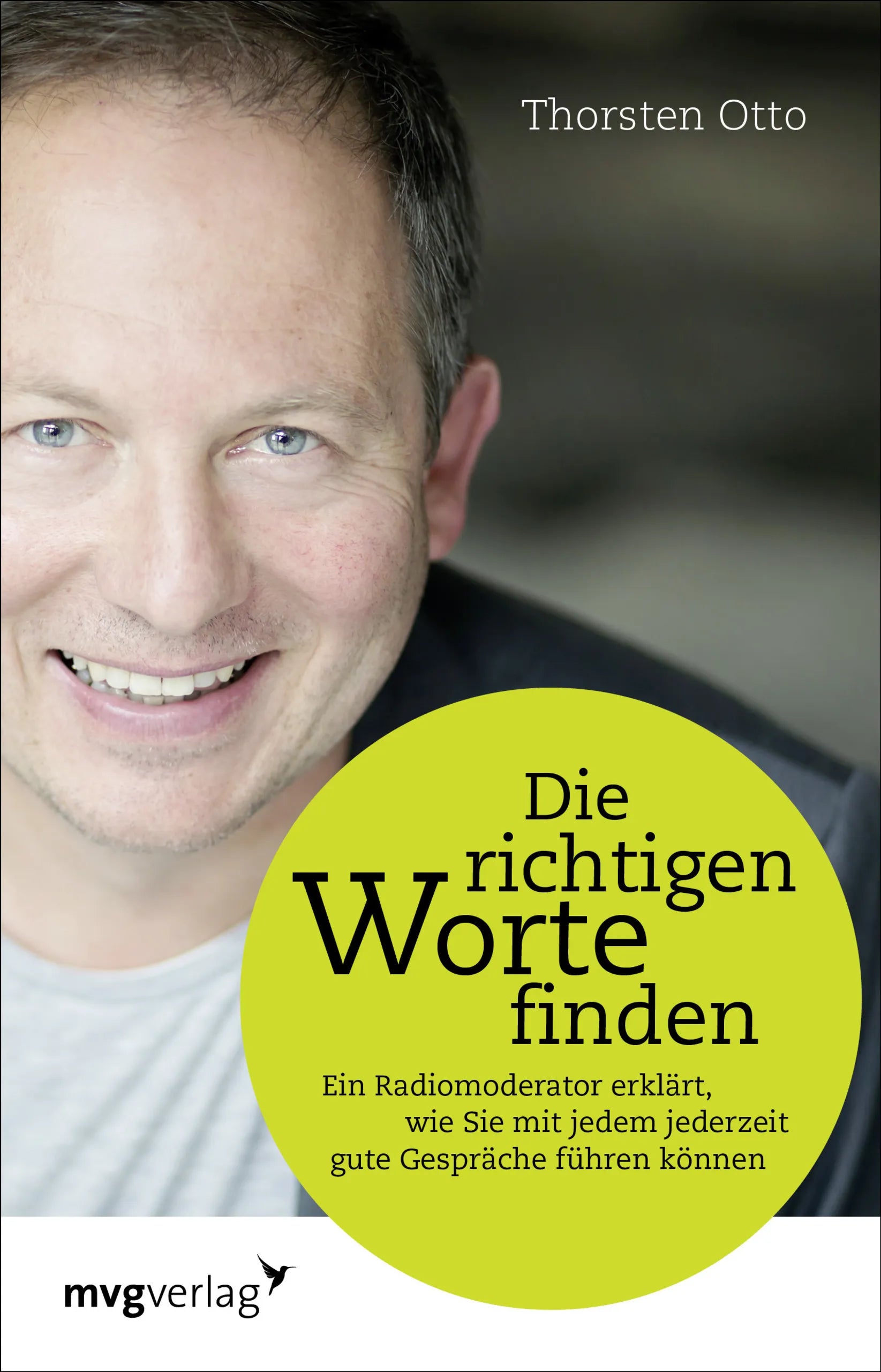 Buchcover von 'Die richtigen Worte finden' - Gebundene Ausgabe von Thorsten Otto