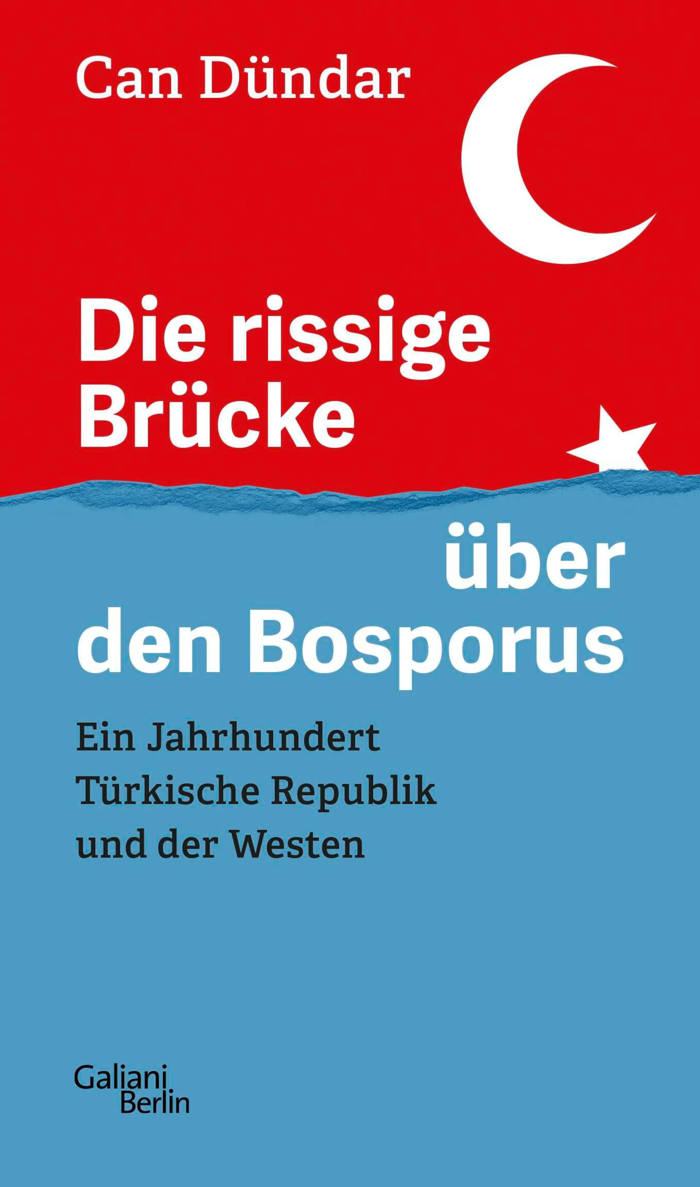 Cover: Die rissige Brücke über den Bosporus (E-Book) von Can Dündar