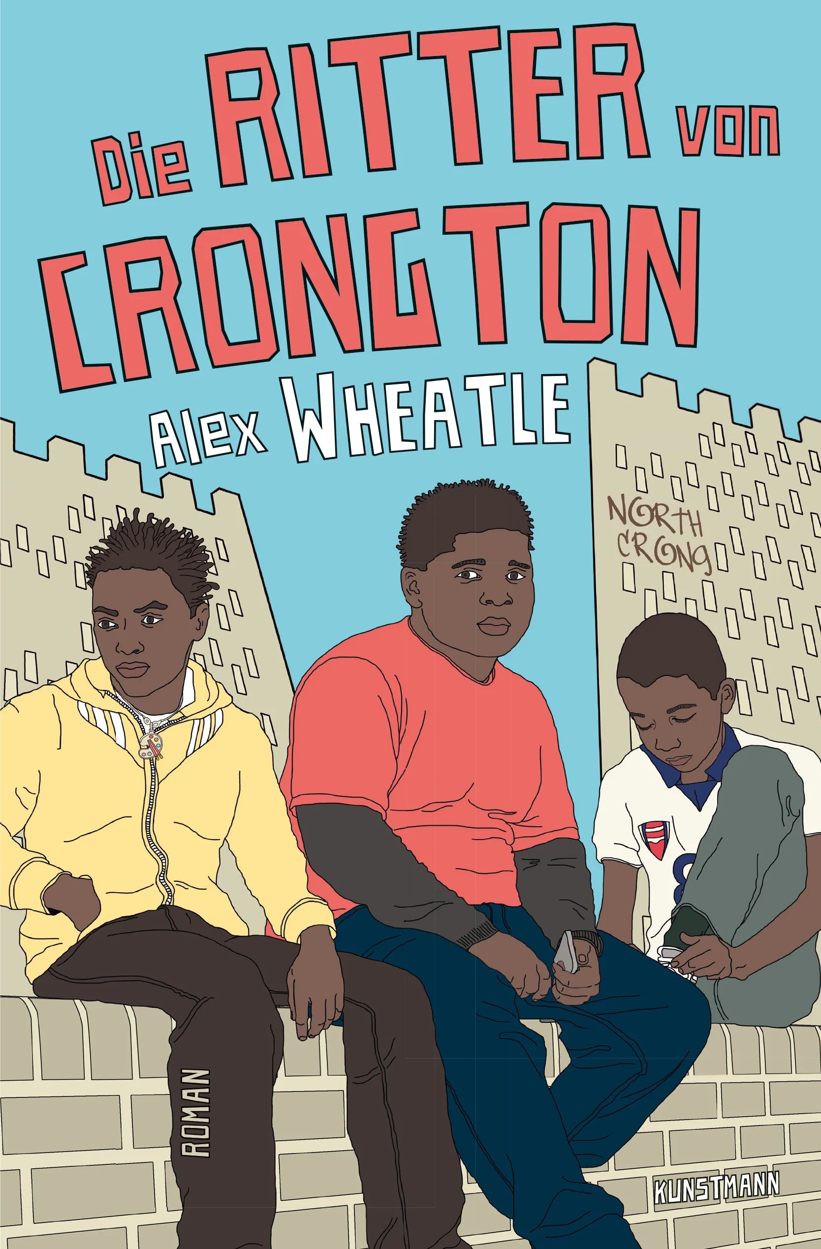 Buchcover von 'Die Ritter von Crongton' - Gebundene Ausgabe von Alex Wheatle