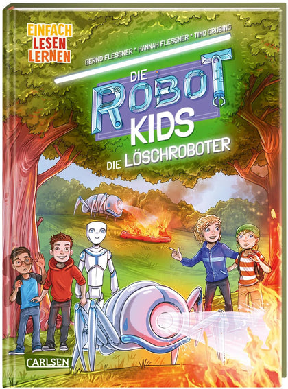 Buchcover von 'Die Robot-Kids: Die Löschroboter' - Gebundene Ausgabe von Bernd Flessner