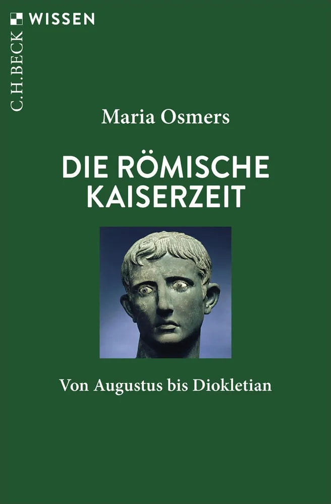 Cover: Die römische Kaiserzeit (E-Book) von Maria Osmers