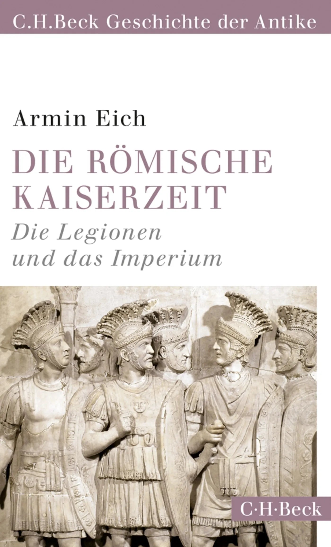 Buchcover von 'Die römische Kaiserzeit' - Taschenbuch von Armin Eich