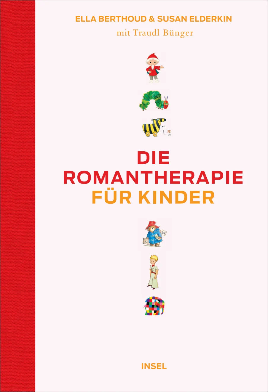 Buchcover von 'Die Romantherapie für Kinder' - Gebundene Ausgabe von Ella Berthoud