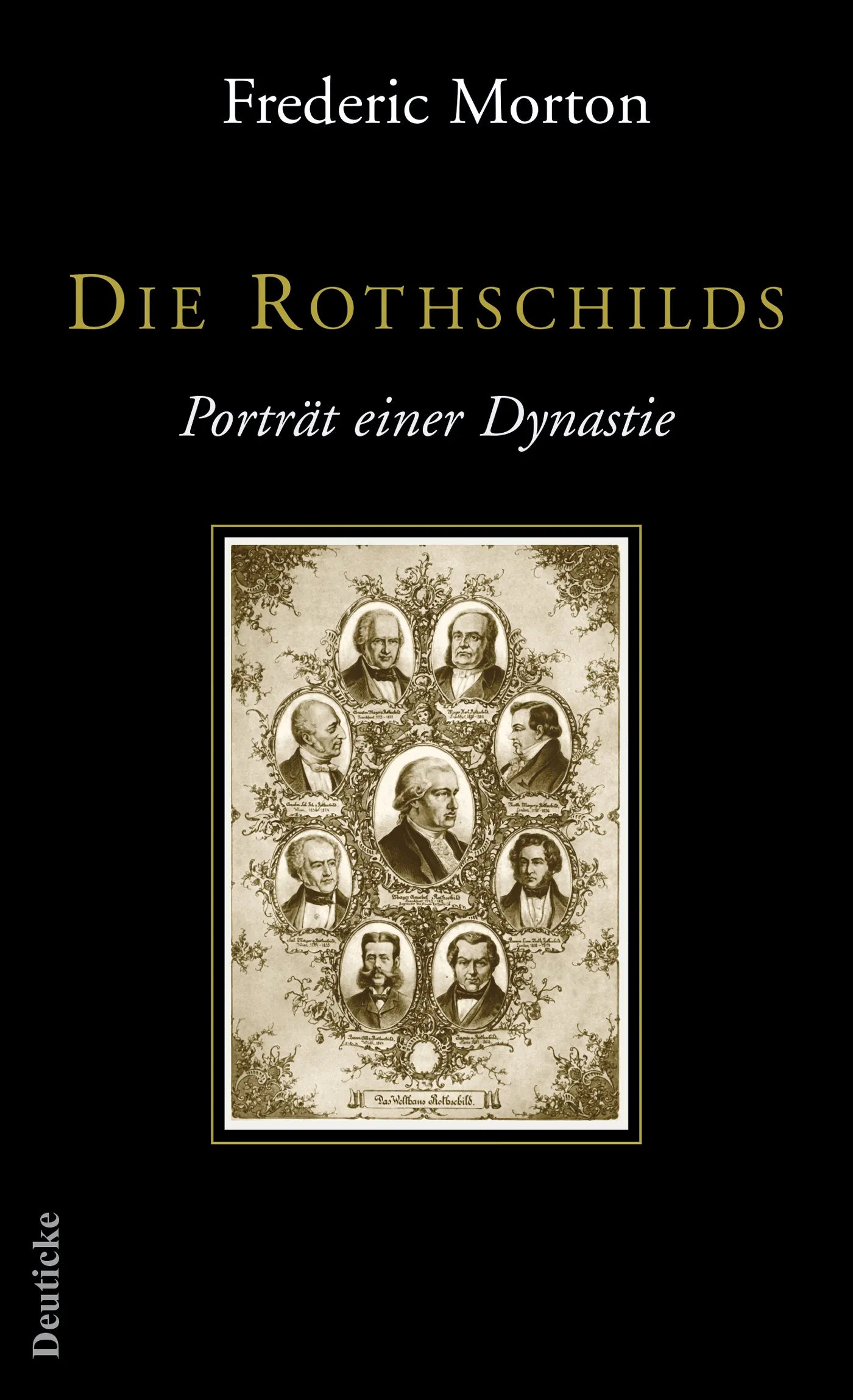 Buchcover von 'Die Rothschilds' - Gebundene Ausgabe von Frederic Morton
