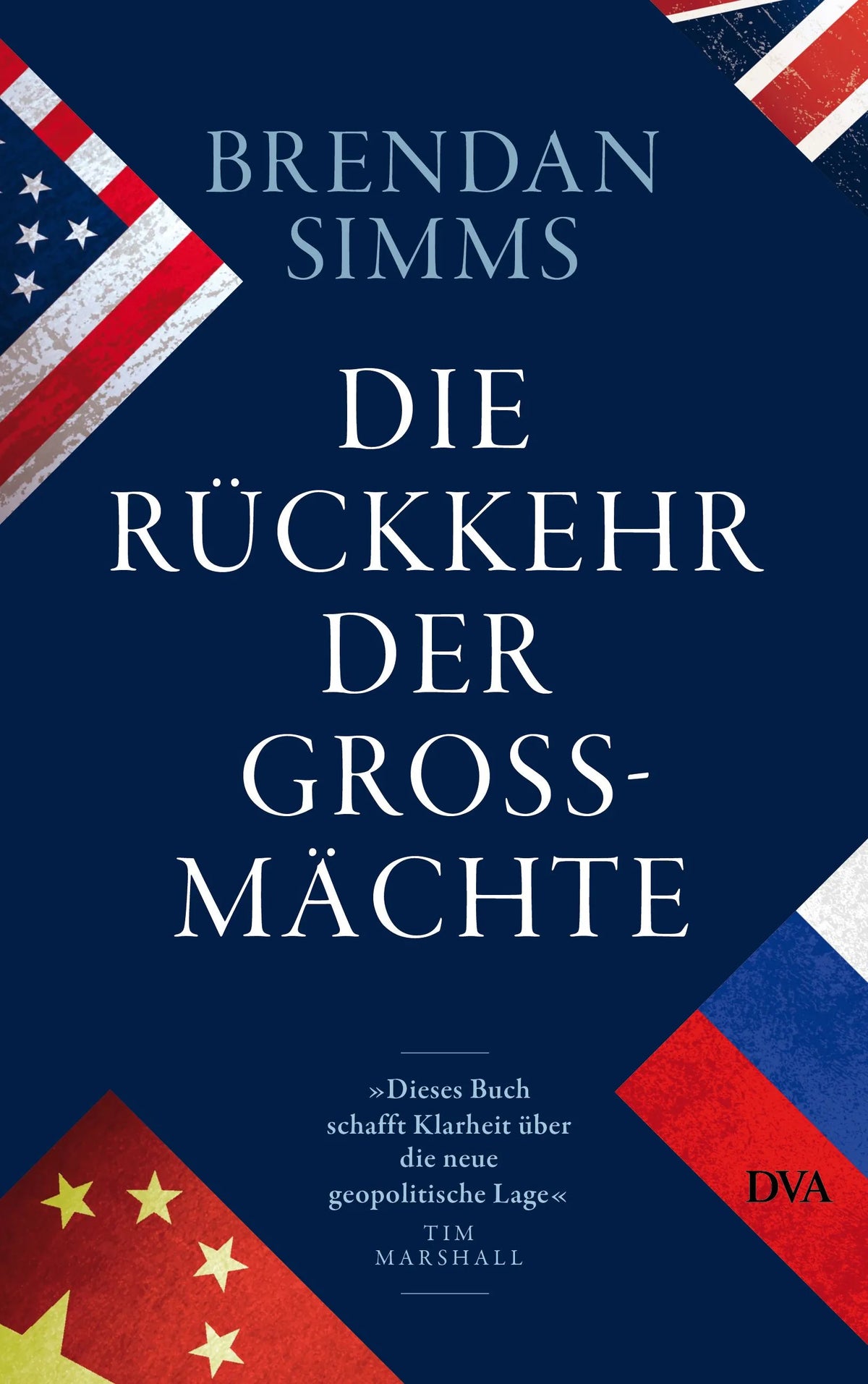 Cover: Die Rückkehr der Großmächte (Hardcover) von Brendan Simms