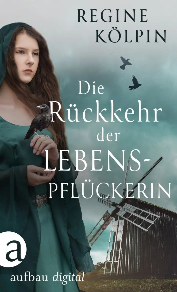 Cover: Die Rückkehr der Lebenspflückerin (E-Book) von Regine Kölpin
