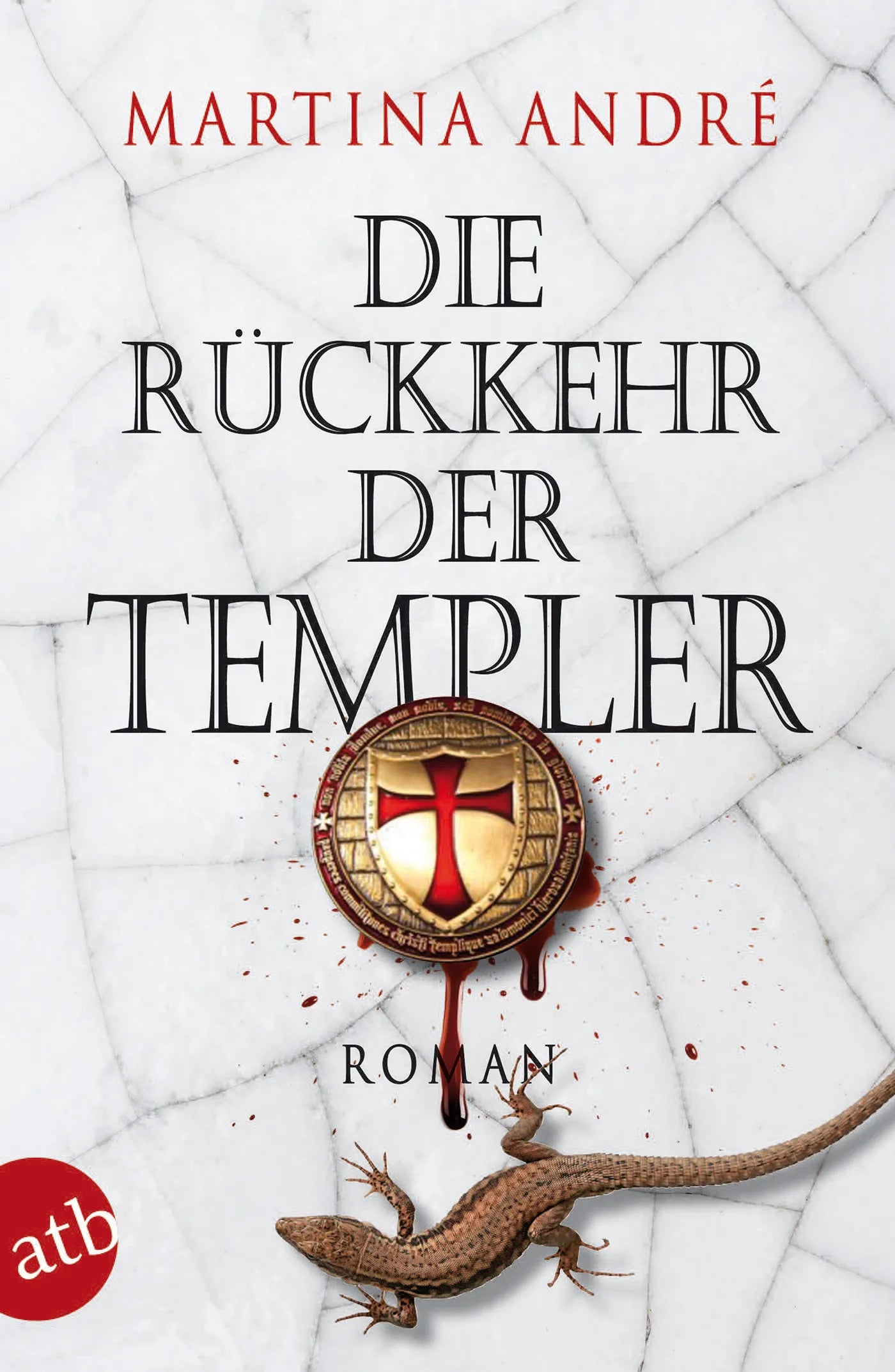 Buchcover von 'Die Rückkehr der Templer' - Taschenbuch von Martina André