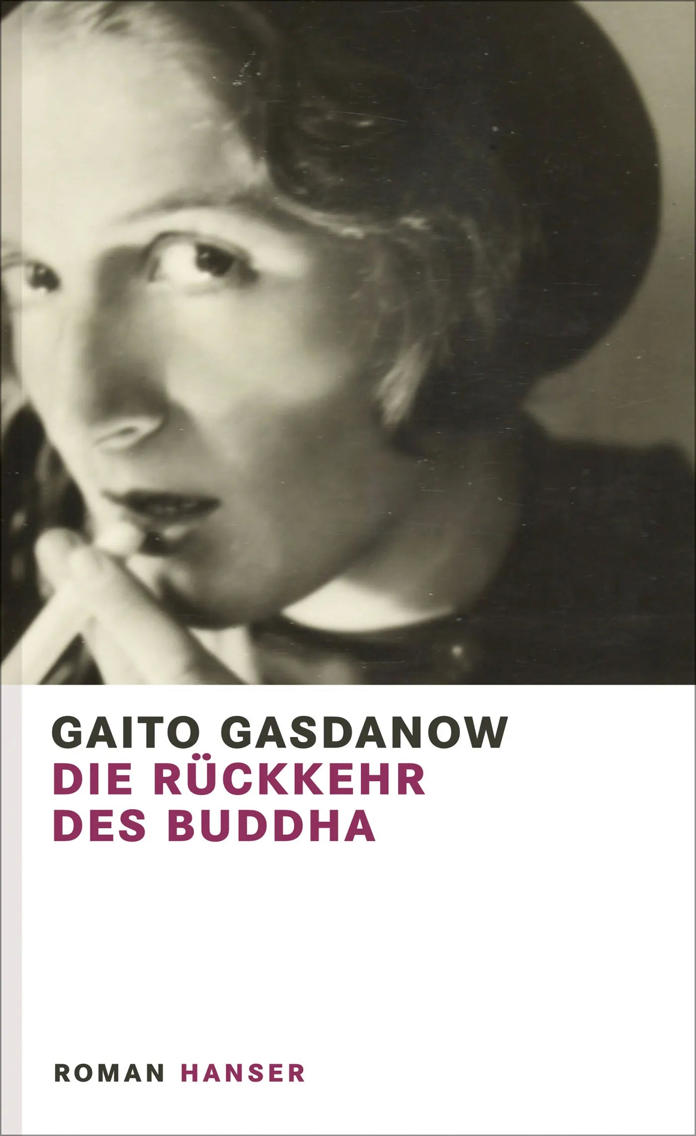 Buchcover von 'Die Rückkehr des Buddha' - Gebundene Ausgabe von Gaito Gasdanow