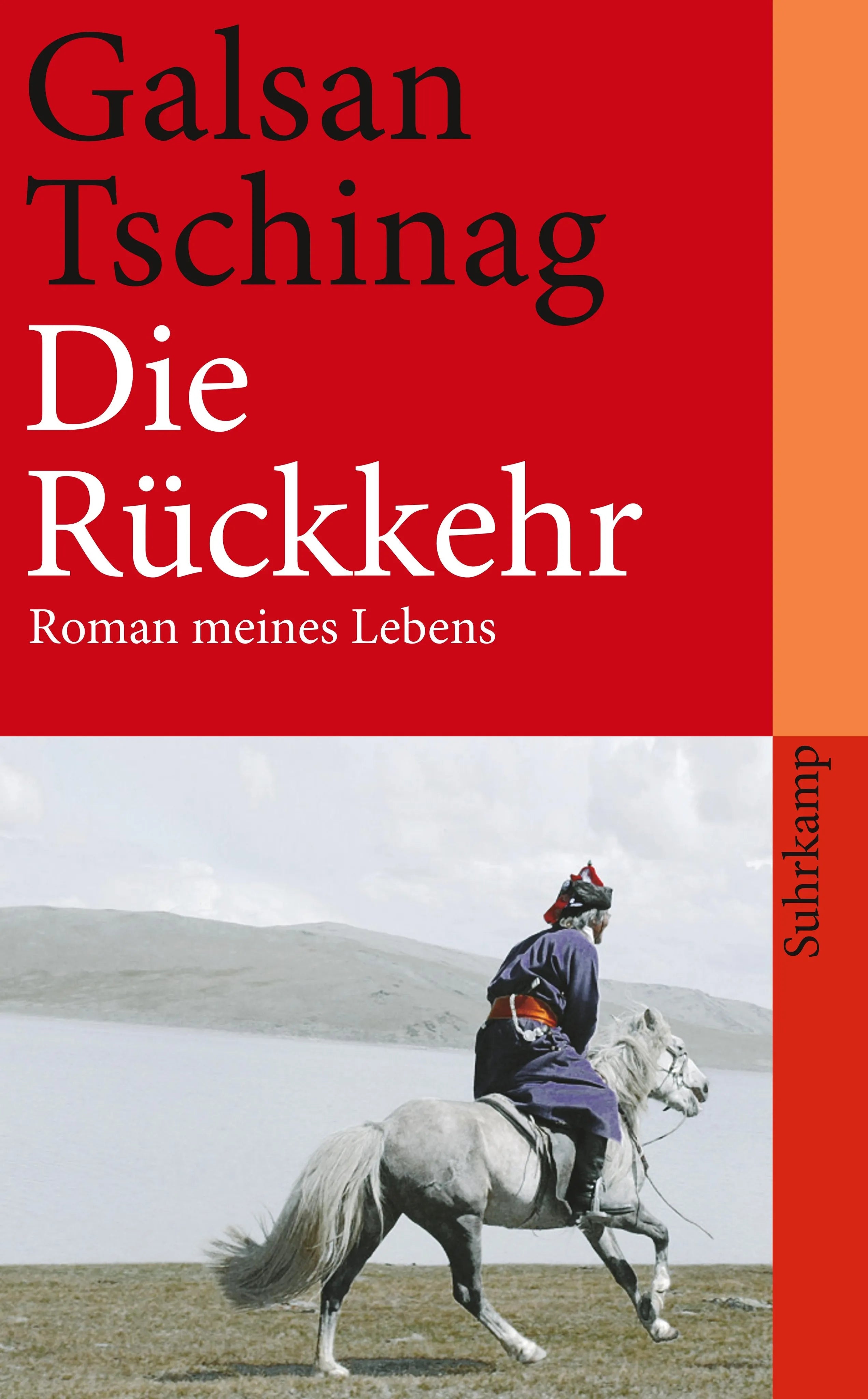 Buchcover von 'Die Rückkehr' - Taschenbuch von Galsan Tschinag