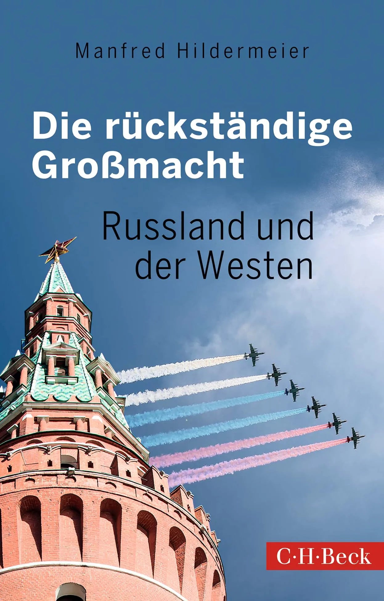 Buchcover von 'Die rückständige Großmacht' - Taschenbuch von Manfred Hildermeier