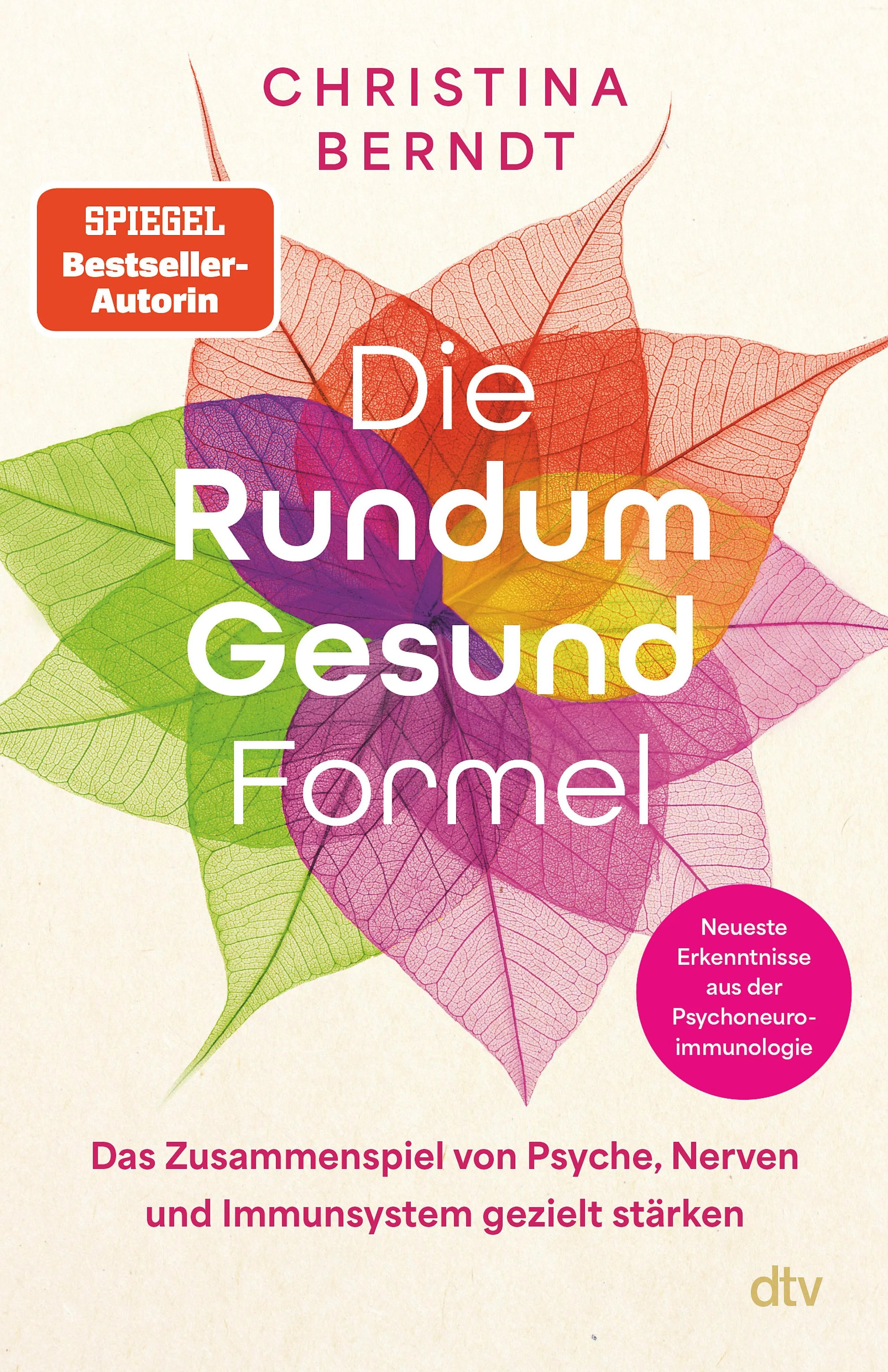Cover: Die Rundum-Gesund-Formel (E-Book) von Christina Berndt