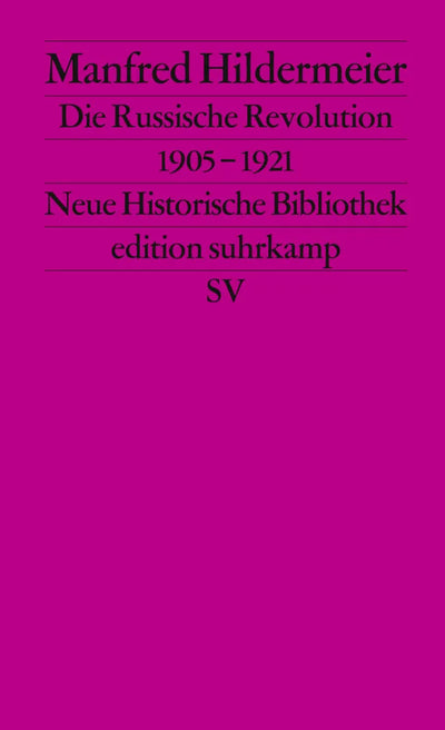 Die Russische Revolution. 1905–1921