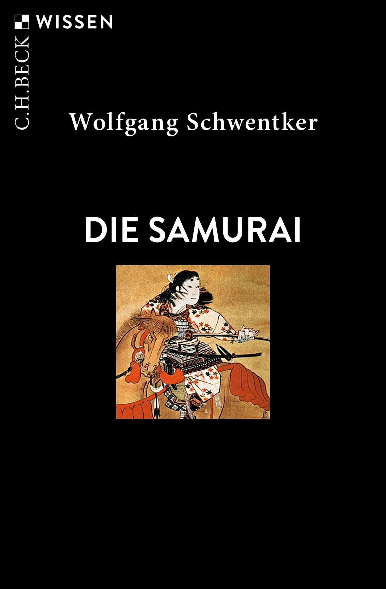 Buchcover von 'Die Samurai' - Taschenbuch von Wolfgang Schwentker