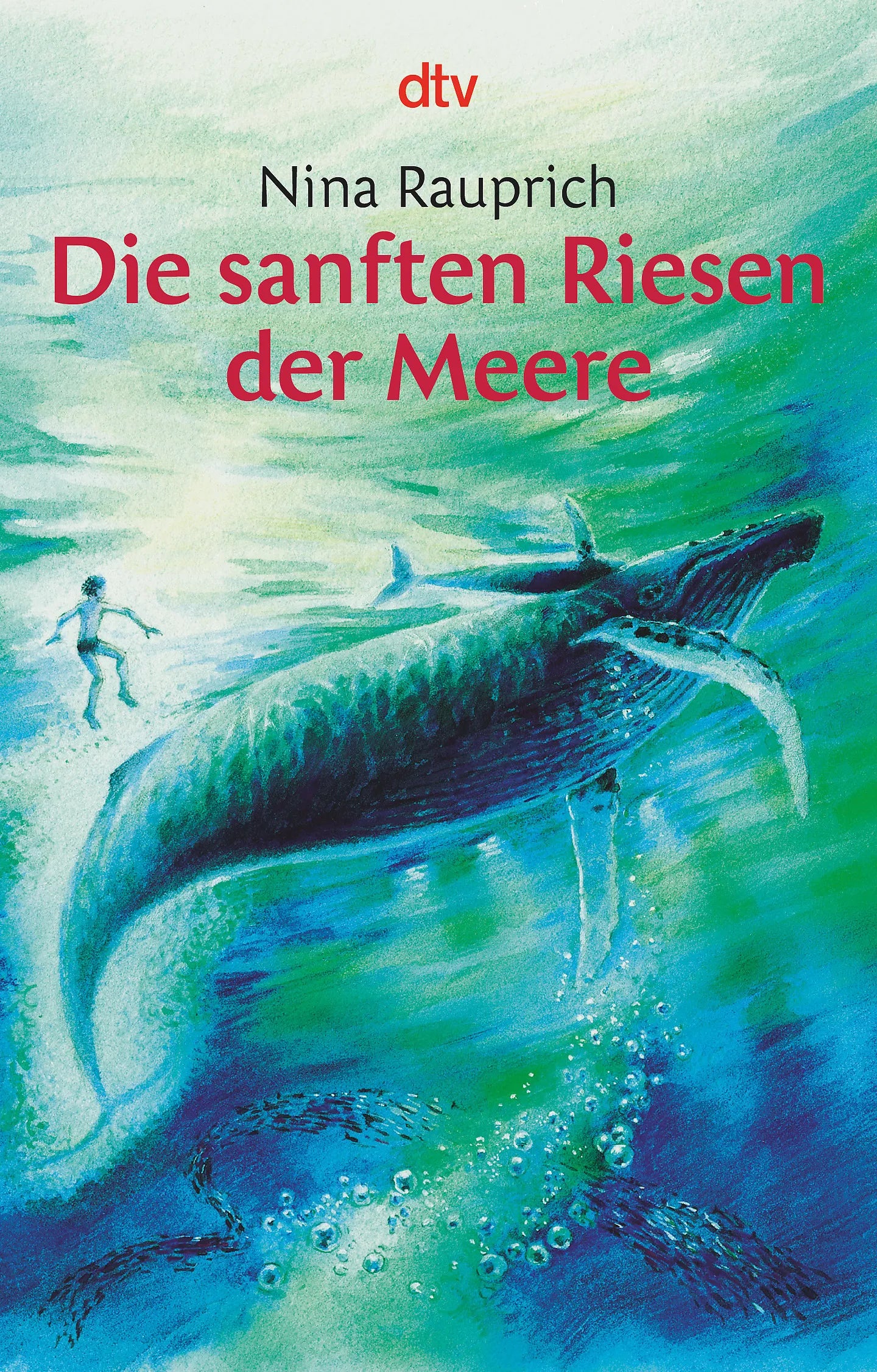 Buchcover von 'Die sanften Riesen der Meere' - Taschenbuch von Nina Rauprich