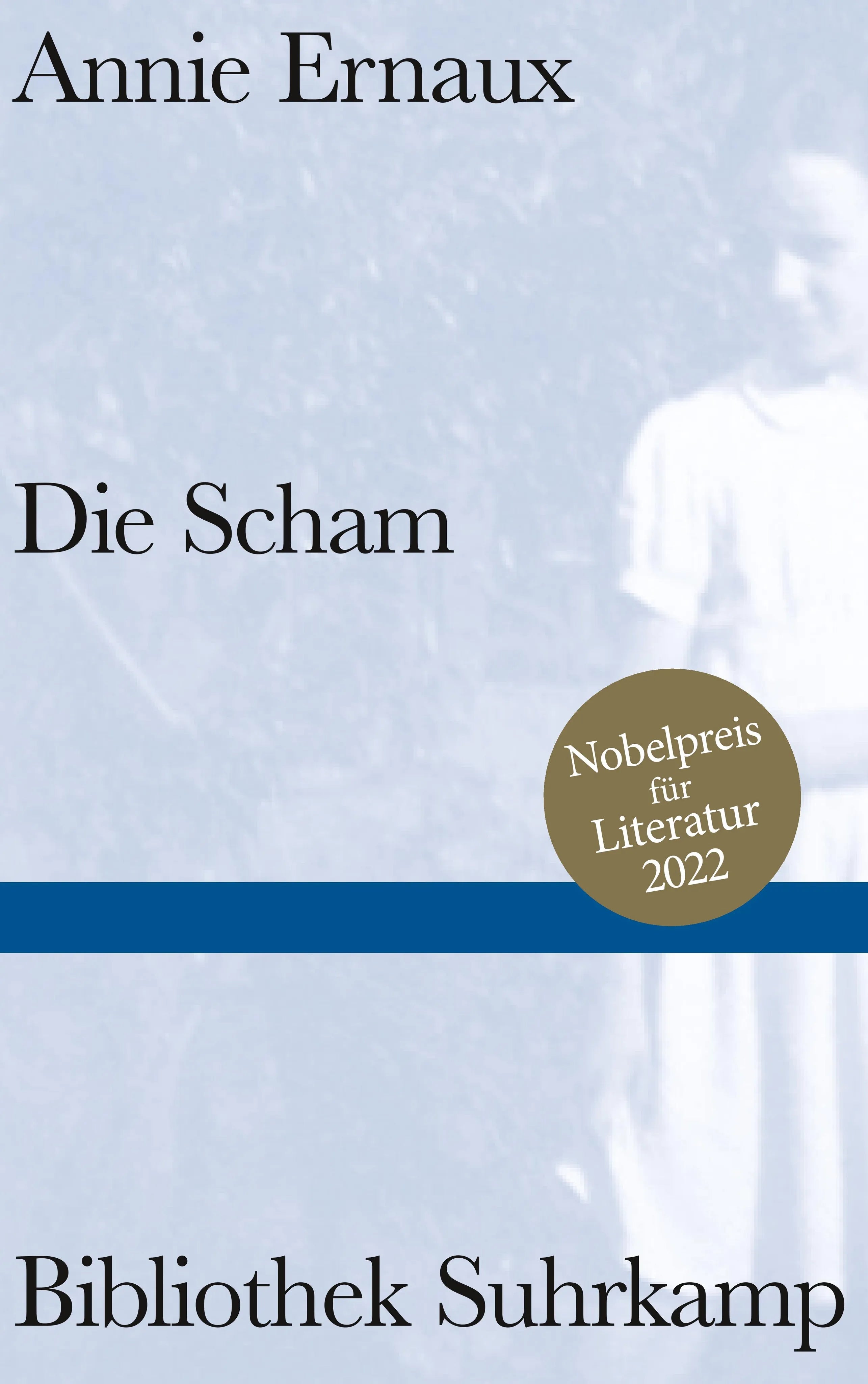 Buchcover von 'Die Scham' - Gebundene Ausgabe von Annie Ernaux
