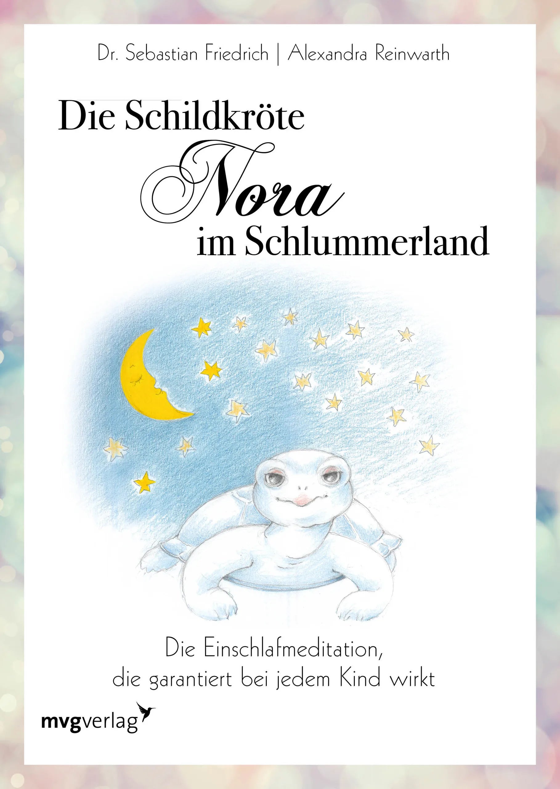 Buchcover von 'Die Schildkröte Nora im Schlummerland' - Gebundene Ausgabe von Alexandra Reinwarth