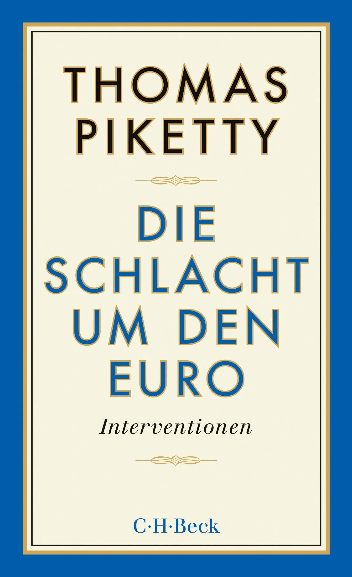 Buchcover von 'Die Schlacht um den Euro' - Taschenbuch von Thomas Piketty