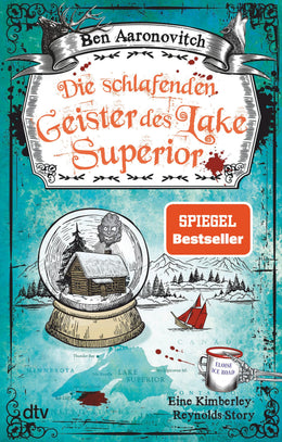 Cover: Die schlafenden Geister des Lake Superior (E-Book) von Ben Aaronovitch