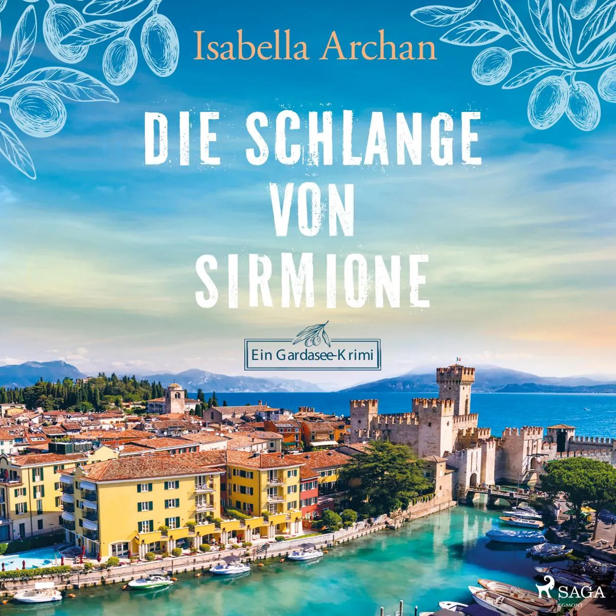 Cover: Die Schlange von Sirmione (Hörbuch Download) von Isabella Archan