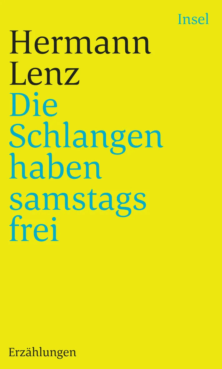 Buchcover von 'Die Schlangen haben samstags frei' - Taschenbuch von Hermann Lenz