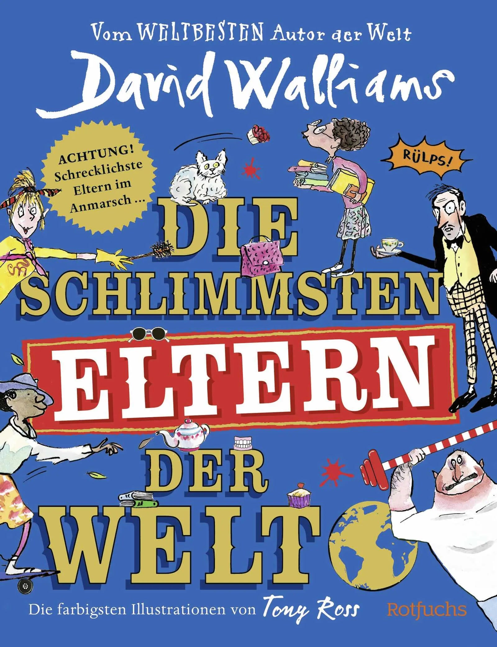 Buchcover von 'Die schlimmsten Eltern der Welt' - Gebundene Ausgabe von David Walliams