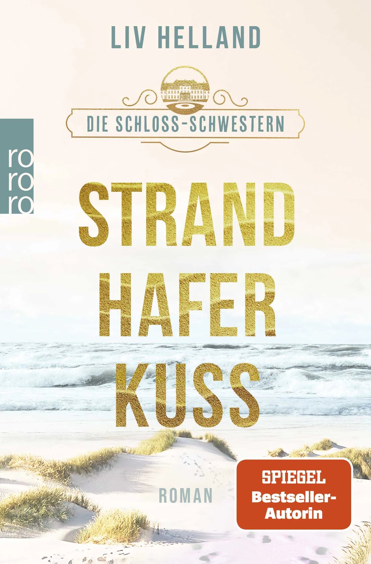 Cover: Die Schloss-Schwestern: Strandhaferkuss (Taschenbuch) von Liv Helland