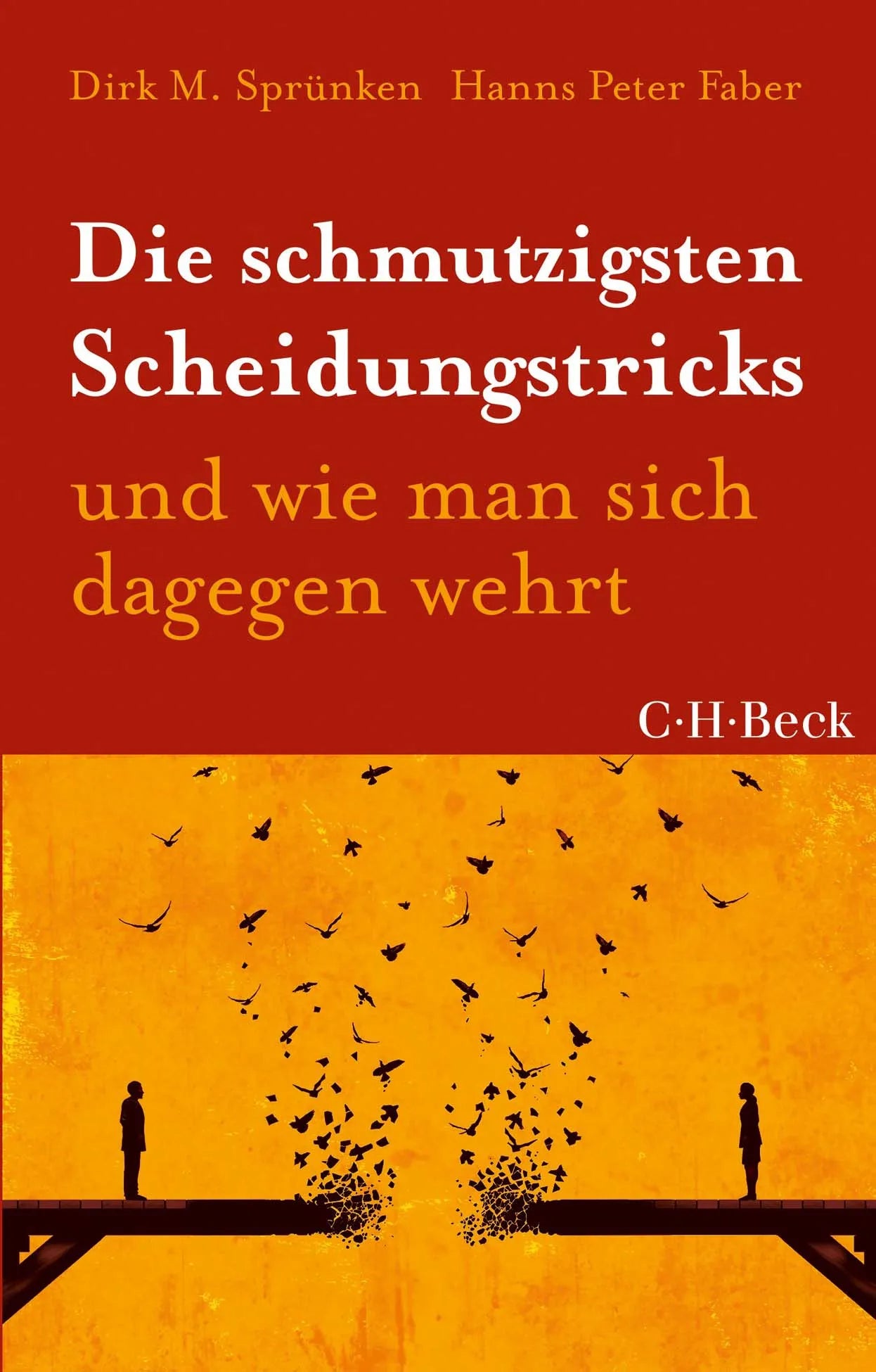 Buchcover von 'Die schmutzigsten Scheidungstricks' - Taschenbuch von Dirk M. Sprünken