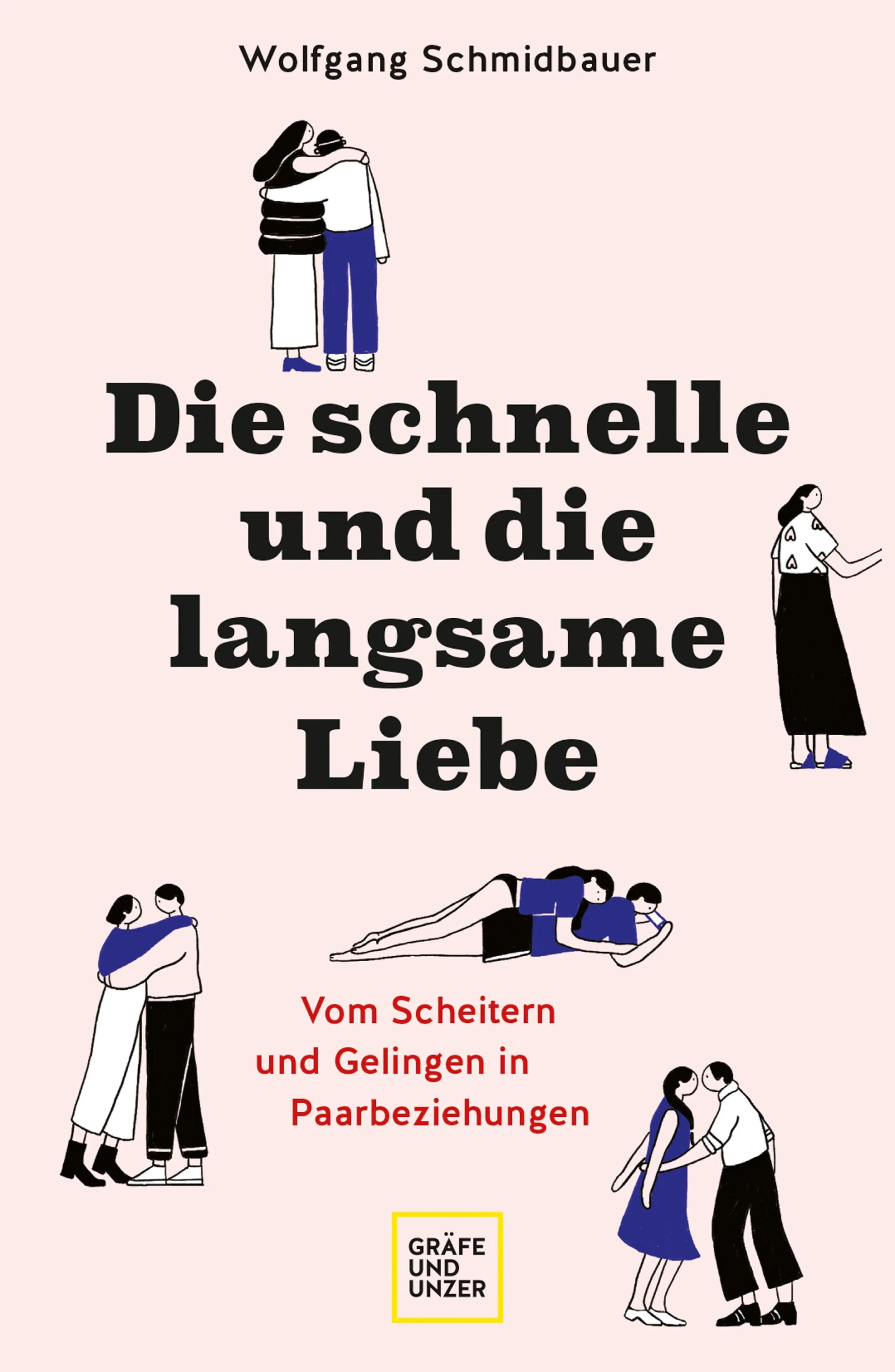 Cover: Die schnelle und die langsame Liebe (E-Book) von Dr. phil. Wolfgang Schmidbauer