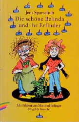 Buchcover von 'Die schöne Belinda und ihr Erfinder' - Gebundene Ausgabe von Jens Sparschuh