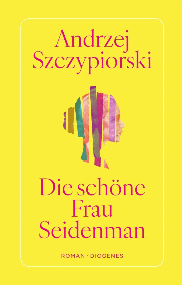 Buchcover von 'Die schöne Frau Seidenman' - Gebundene Ausgabe von Andrzej Szczypiorski